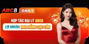 Đại Lý Abc8 - Tham Gia Mạng Lưới Kinh Doanh Hot Nhất 2024