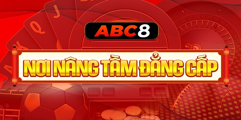 Tổng quan giới thiệu ABC8 - Siêu nhà cái uy tín